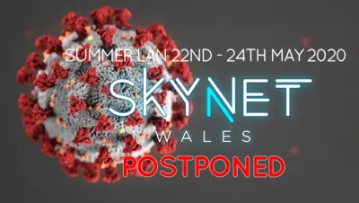 SkyNet 2020 Postponed